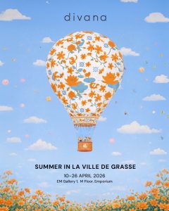 divana Presents “Summer in la ville de Grasse” From Grasse to Bangkok — ประสบการณ์ซัมเมอร์ผ่านกลิ่นหอม